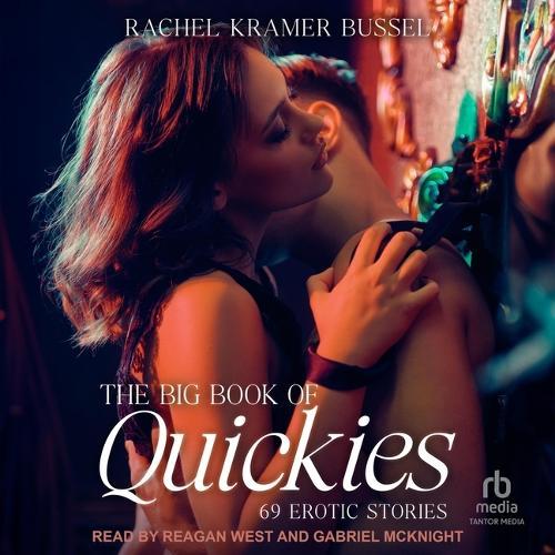 Big Book of Quickies: 69 Erotic Stories