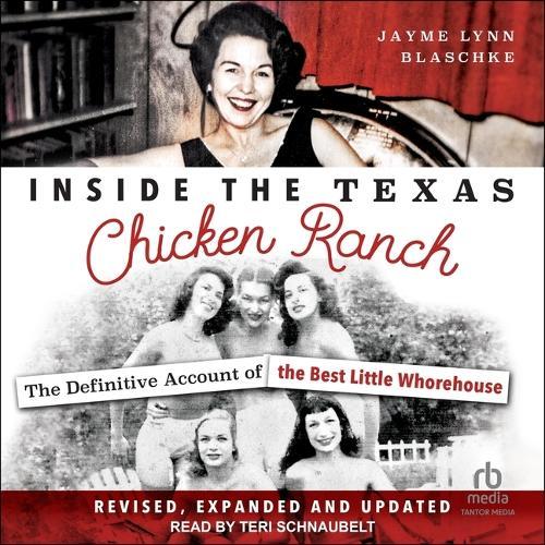 Inside the Texas Chicken Ranch: Revised, Expanded and Updated