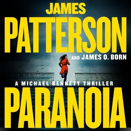 Paranoia: A Michael Bennett Thriller