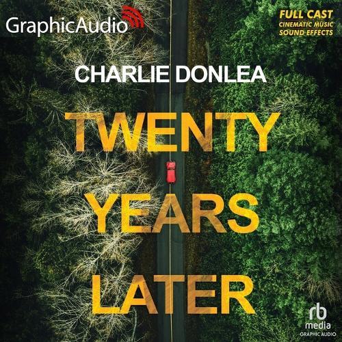 Twenty Years Later [Dramatized Adaptation]