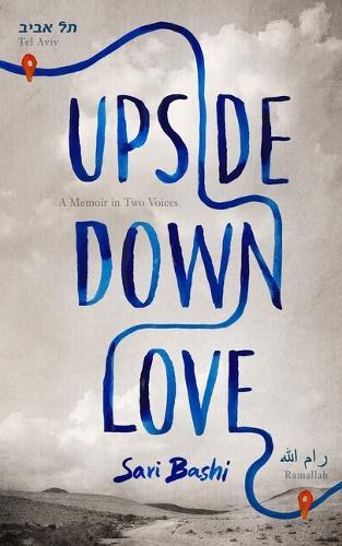 Upside-Down Love: A Memoir in Two Voices