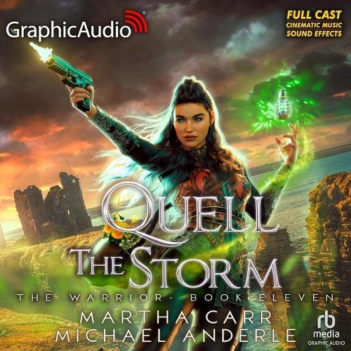 Quell the Storm [Dramatized Adaptation]: The Warrior 11