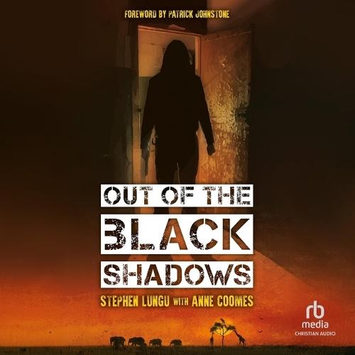 Out of the Black Shadows