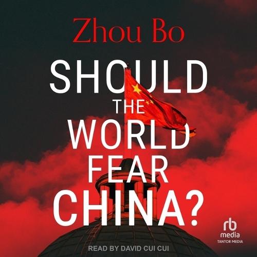 Should the World Fear China?