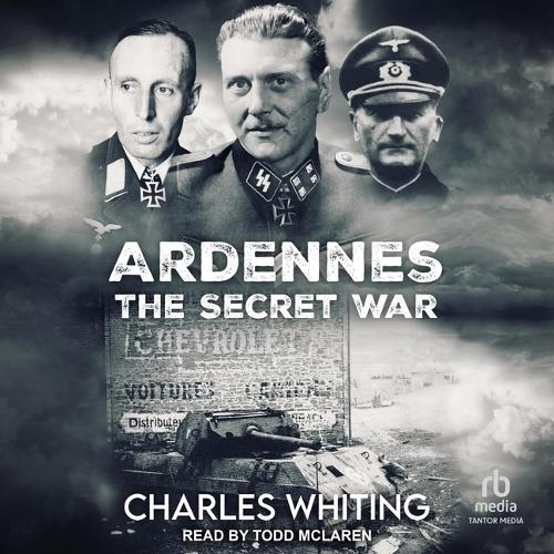Ardennes: The Secret War