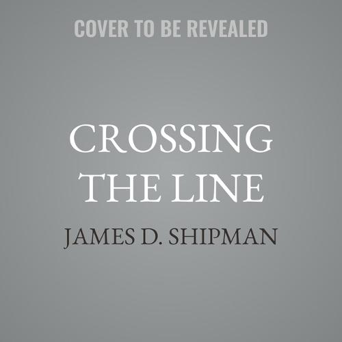 Crossing the Line
