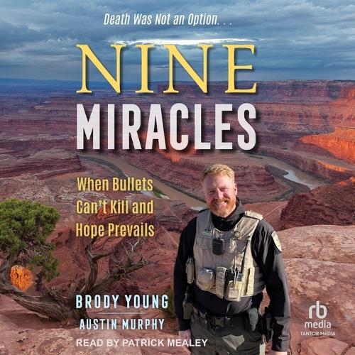 Nine Miracles: When Bullets Can't Kill and Hope Prevails