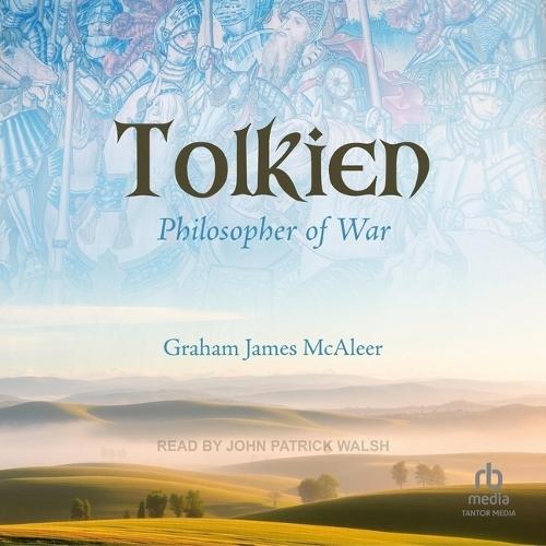 Tolkien, Philosopher of War