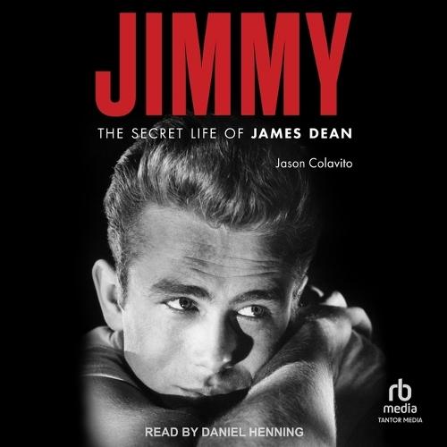 Jimmy: The Secret Life of James Dean