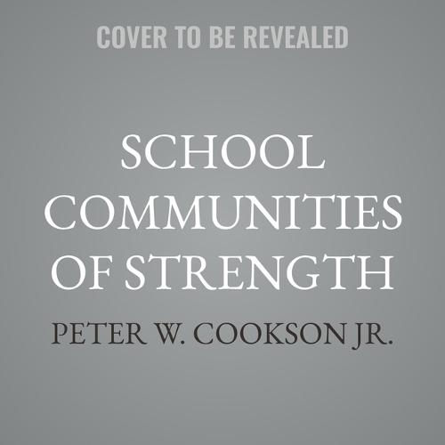 School Communities of Strength: Strategies for Educating Children Living in Deep Poverty