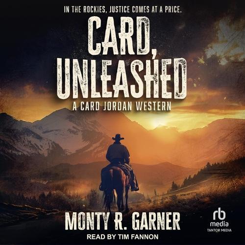 Card, Unleashed: A Card Jordan Western