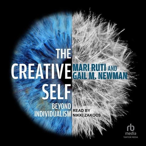 The Creative Self: Beyond Individualism