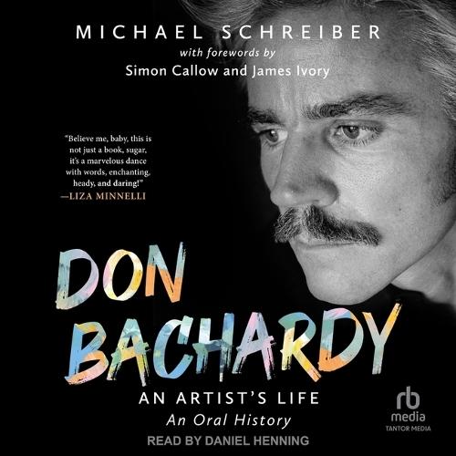 Don Bachardy: An Artist's Life