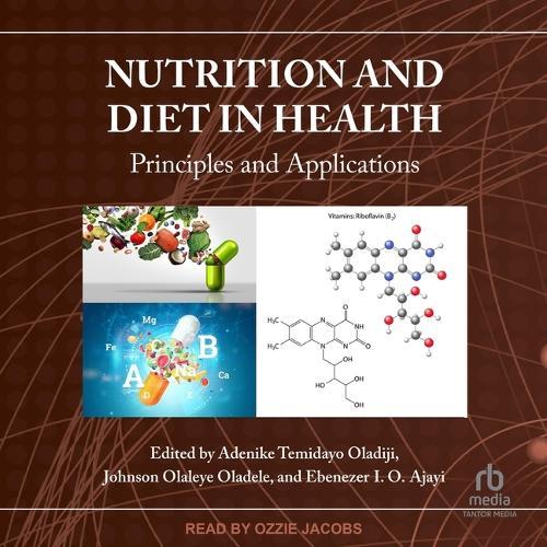 Nutrition and Diet in Health: Principles and Applications