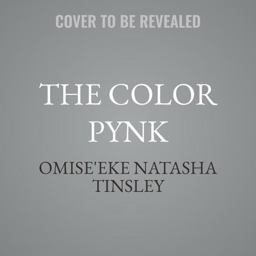 The Color Pynk: Black Femme Art for Survival