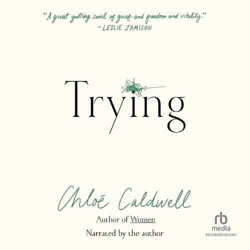 Trying: A Memoir