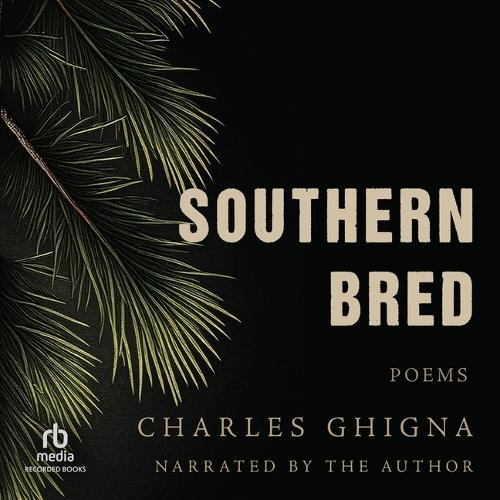 Southern Bred: Poems
