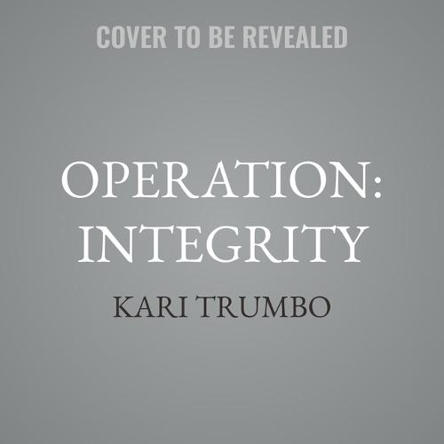 Operation: Integrity
