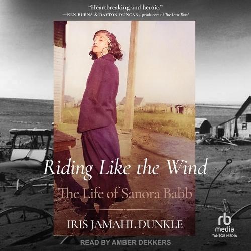 Riding Like the Wind: The Life of Sanora Babb