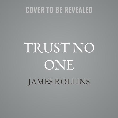 Trust No One: A Thriller