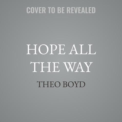 Hope All the Way: Discovering Divine Signs in Life After Loss