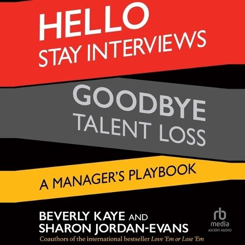 Hello Stay Interviews, Goodbye Talent Loss: A Manager's Playbook