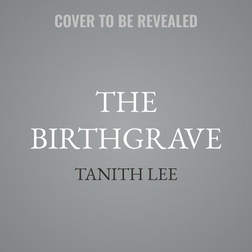 The Birthgrave