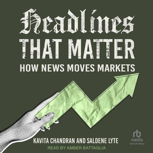 Headlines That Matter: How News Moves Markets