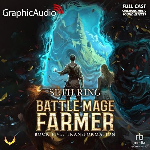 Transformation [Dramatized Adaptation]: Battle Mage Farmer 5