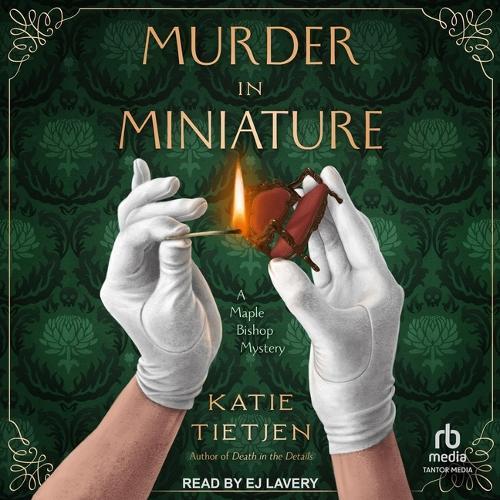 Murder in Miniature: A Maple Bishop Mystery