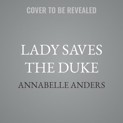 Lady Saves the Duke
