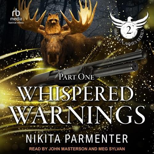 Whispered Warnings: Part One