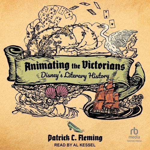 Animating the Victorians: Disney's Literary History