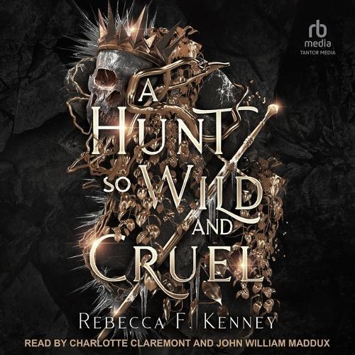 A Hunt So Wild and Cruel: A Fae Christmas Carol Retelling