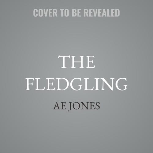 The Fledgling: A Novella