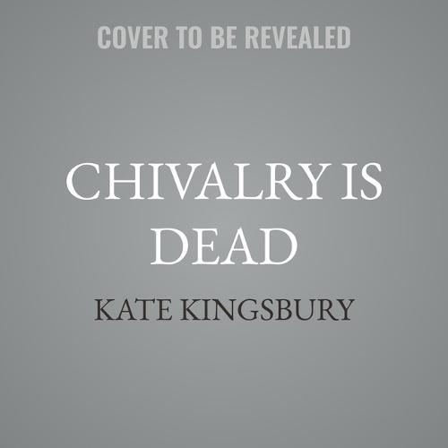 Chivalry Is Dead: A Pennyfoot Hotel Mystery