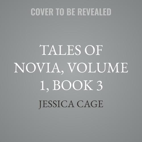 Tales of Novia, Volume 1, Book 3