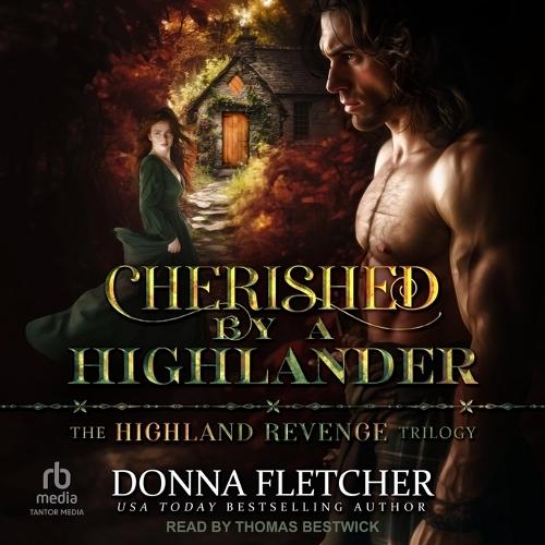 Cherished by a Highlander: Highland Revenge Trilogy Book One
