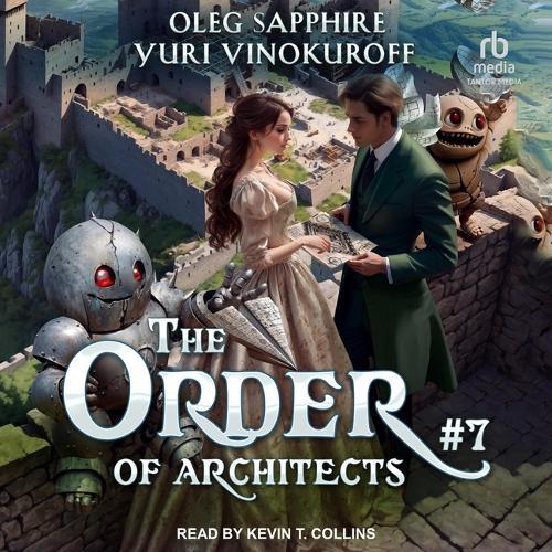 The Order of Architects: Book 7