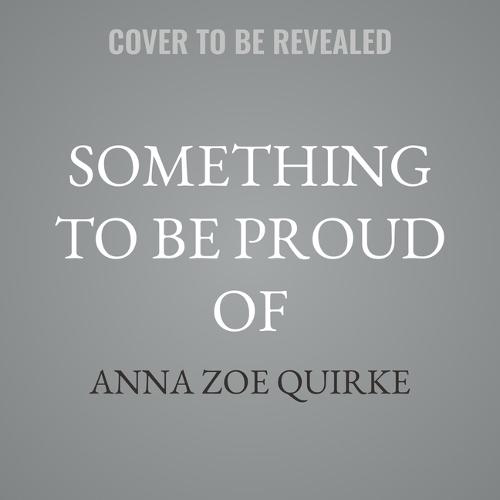 Something to Be Proud of