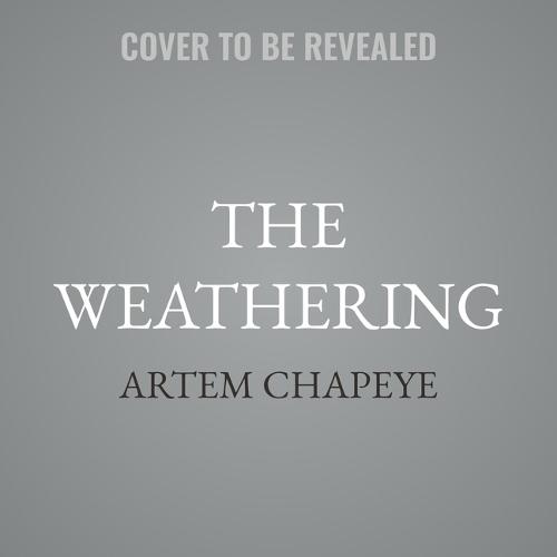 The Weathering