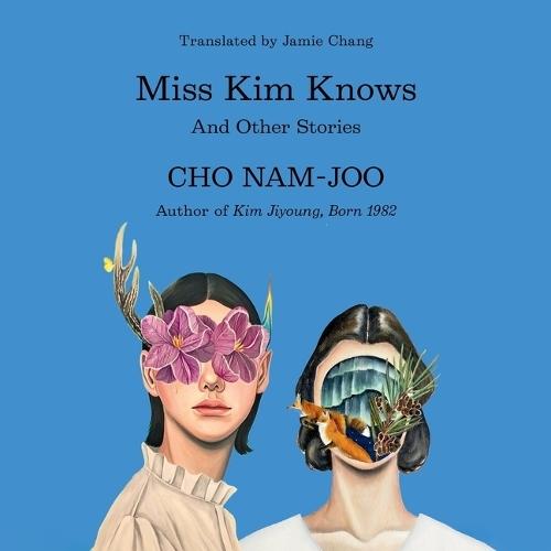 Miss Kim Knows: And Other Stories
