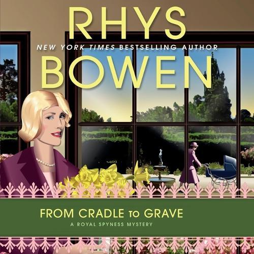 From Cradle to Grave: Royal Spyness, Book 19