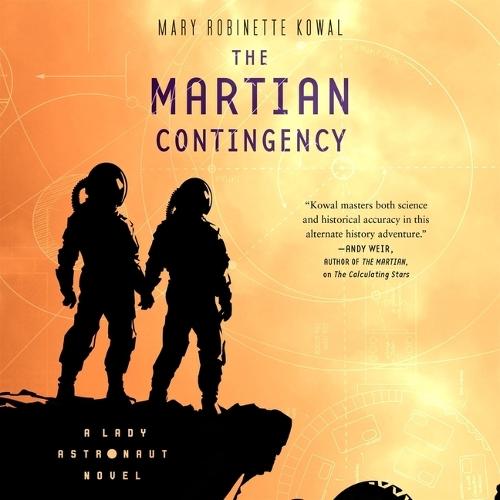 The Martian Contingency: Lady Astronaut, Book 4