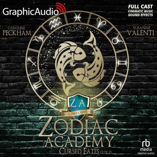 Cursed Fates (2 of 2) [Dramatized Adaptation]: Zodiac Academy 5