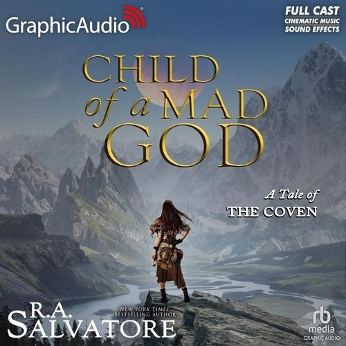 Child of a Mad God [Dramatized Adaptation]: A Tale of the Coven 1