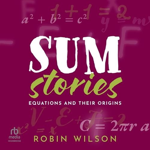 Sum Stories: Equations and Their Origins