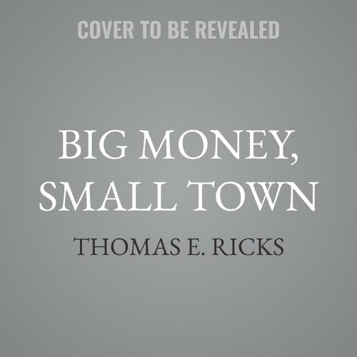 Big Money, Small Town: A Tale of Power and Corruption in Maine