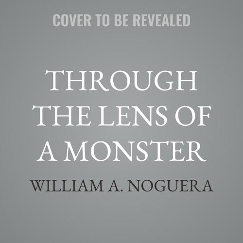 Through the Lens of a Monster: A Serial Killer on Death Row, an Unsolved Murder List, and an Inmate's Deadly Play for Redemption