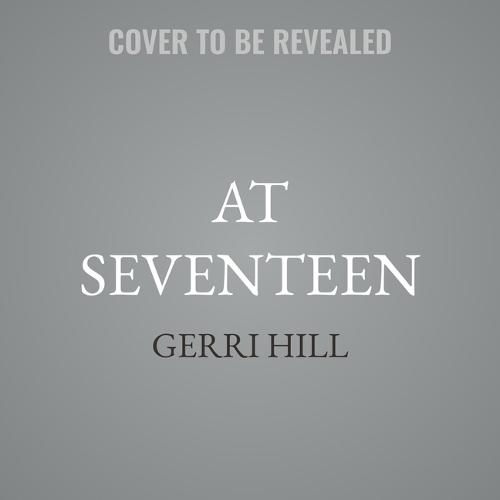 At Seventeen